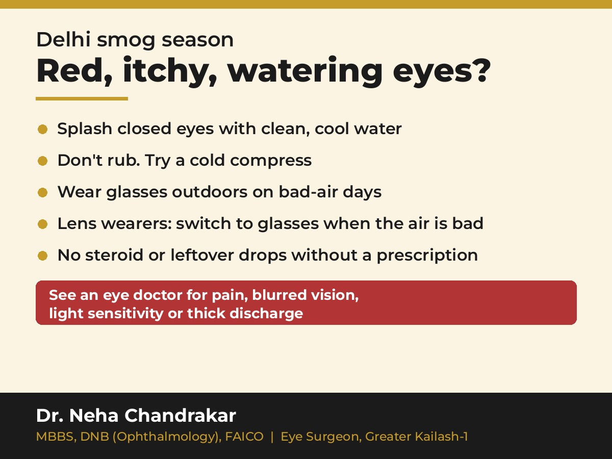 Cream and gold card titled Red, itchy eyes in Delhi's smog, listing simple eye care tips and when to see an eye doctor, from Dr. Neha Chandrakar, Greater Kailash-1.